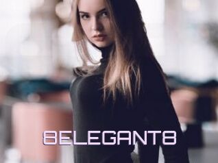 8ELEGANT8