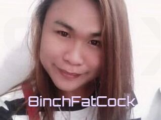 8inchFatCock