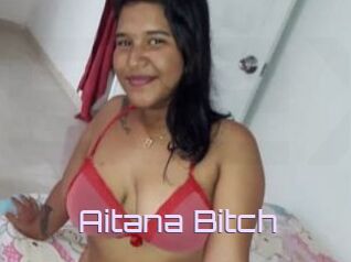 Aitana_Bitch