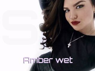 Amber_wet