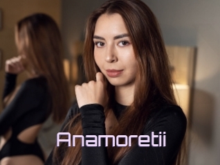 Anamoretii