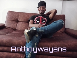 Anthoywayans