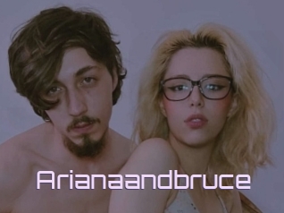 Arianaandbruce