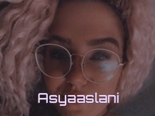 Asyaaslani