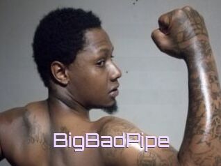 BigBadPipe