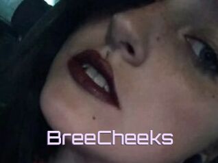 BreeCheeks