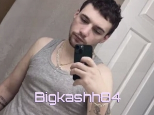 Bigkashh84