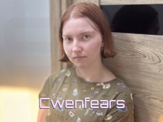 Cwenfears