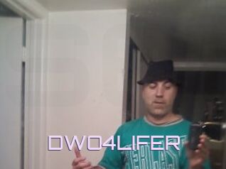 DWO4LIFER