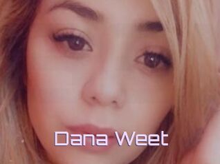 Dana_Weet