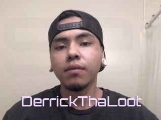 DerrickThaLoot