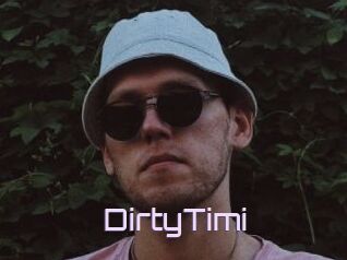 DirtyTimi