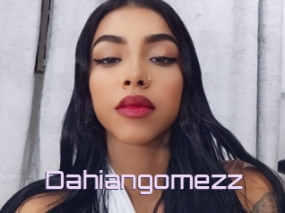 Dahiangomezz