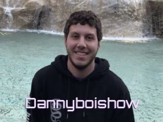 Dannyboishow