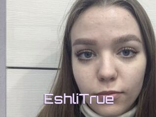 EshliTrue