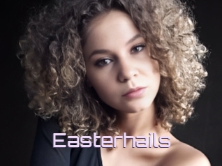 Easterhails