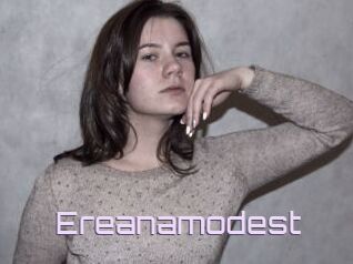 Ereanamodest