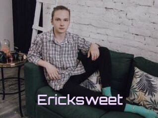 Ericksweet