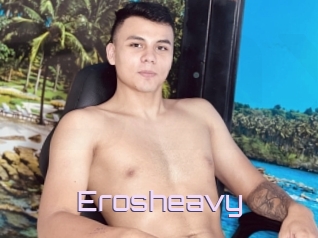 Erosheavy