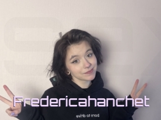 Fredericahanchet