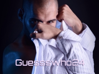 Guessswho24