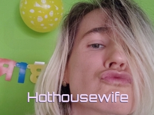 Hothousewife