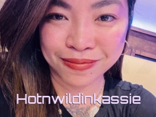 Hotnwildinkassie