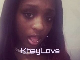 KhayLove