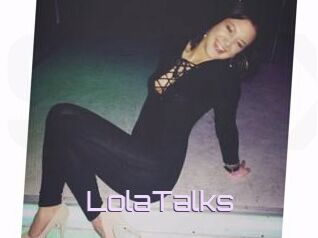 LolaTalks