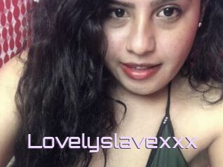 Lovelyslavexxx