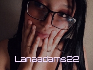 Lanaadams22