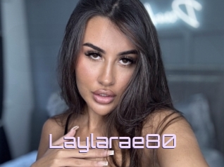 Laylarae80