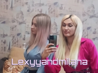 Lexyyandmilana