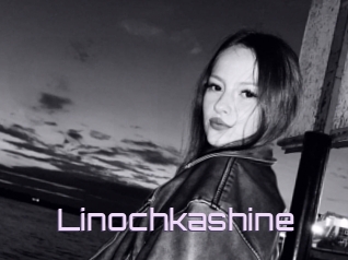 Linochkashine