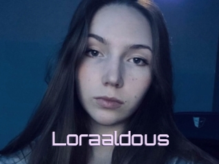 Loraaldous