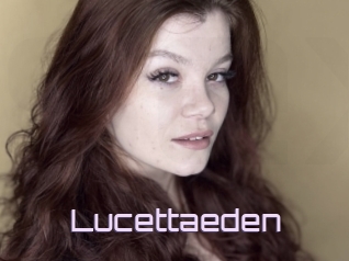 Lucettaeden