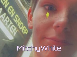 MitchyWhite