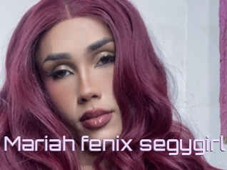 Mariah_fenix_segygirl