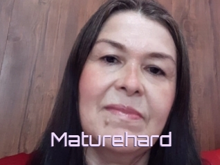 Maturehard