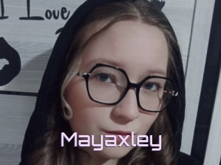 Mayaxley