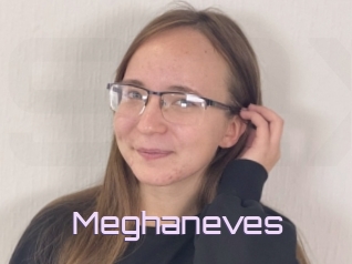 Meghaneves