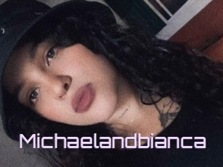 Michaelandbianca