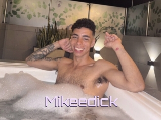 Mikeedick