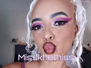 Misskhetniss