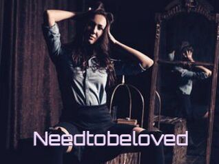 Needtobeloved