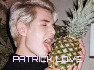 PATRICK_LOVE