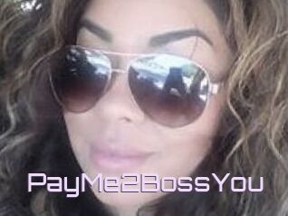 PayMe2BossYou