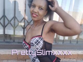 PrettySlimxxxx