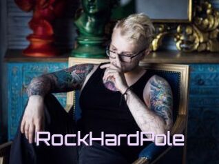 RockHardPole