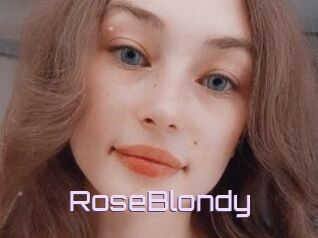 RoseBlondy